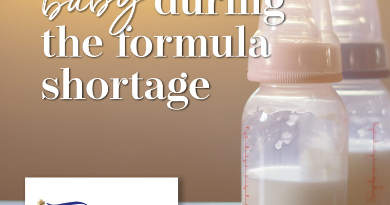 How to Feed Baby During the Formula Shortage