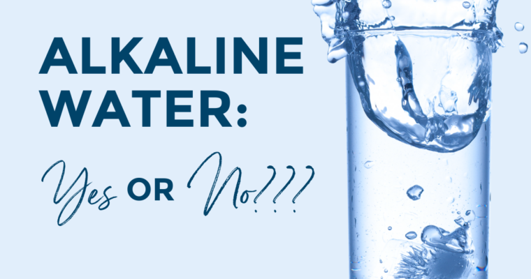 Should You Drink Alkaline Water?